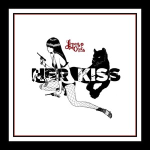 Her Kiss