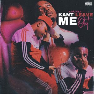 Cant Leave Me Out (Explicit)