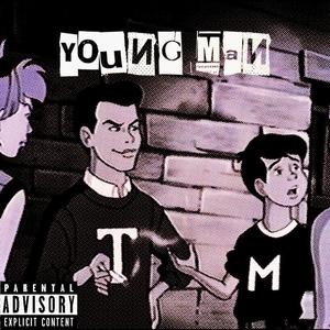 Young Man (feat. Michael Christmas) (Explicit)