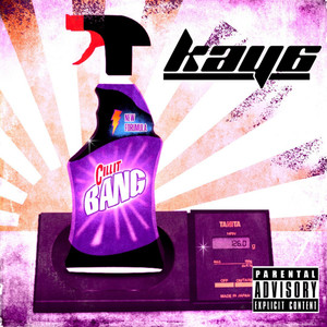 Kay6 - Cillit Bang (Explicit)