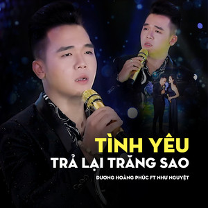 Tình Yêu Trả Lại Trăng Sao