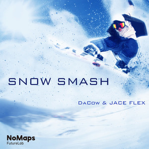 SNOW SMASH (Explicit)