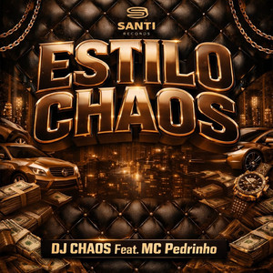 Estilo Chaos (Explicit)