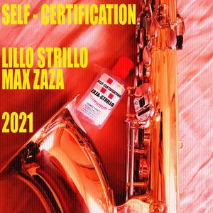 Self-Certification (feat. Max Zaza)