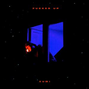 ****ed up (Explicit)