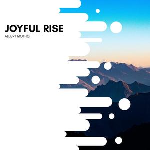 Joyful Rise (Original Mix)
