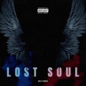 Lost soul (Explicit)