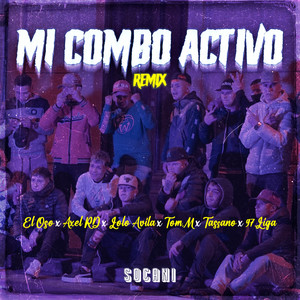 Mi Combo Activo (Remix) [Explicit]