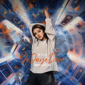 Ye Jaye Door (Freez Remix House Version)