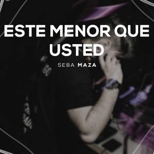 Este Menor Que Usted