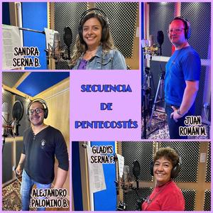Secuencia De Pentecostes (feat. Sandra Serna, Alejandro Palomino & Juan Roman)