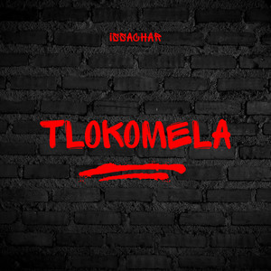 Tlokomela (Explicit)