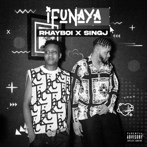 Ifunaya (Explicit)