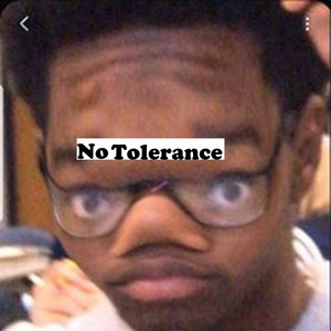 No Tolerance (Explicit)