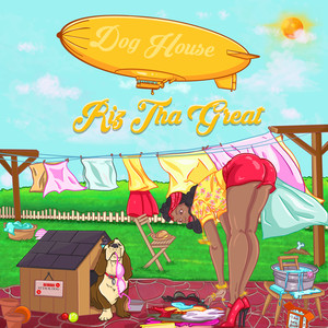 Dog House (Explicit)
