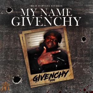 My Name Givenchy (Explicit)