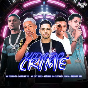 Vida do Crime (Explicit)