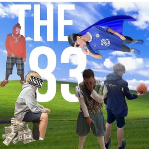 THE 83 (Part One) [Explicit]