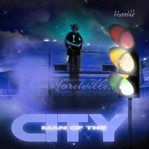 Man Of The City (Explicit)