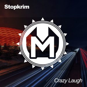 Crazy Laugh (Original Mix)