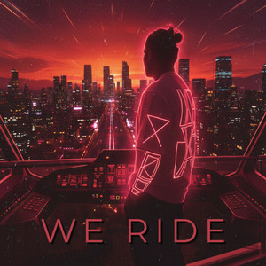 We Ride