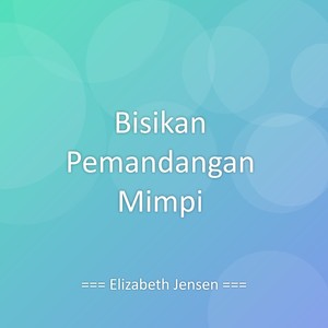 Bisikan Pemandangan Mimpi