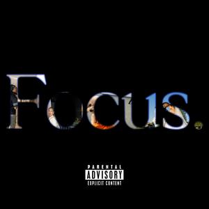 Focus. (Explicit)