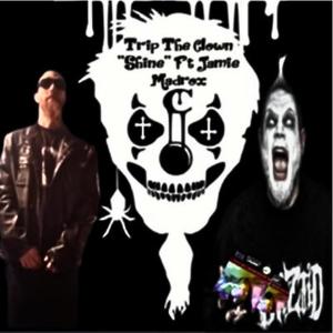 Trip The Clown (feat. Jamie Madrox) (Explicit)