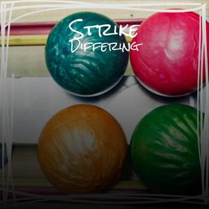 Strike Differing