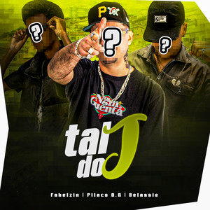 Tal do J (Explicit)