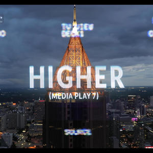 Media Play Part 7 (Higher) (feat. 404 Chew)