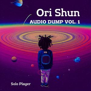 Audio Dump, Vol. 1 (Solo Player Edition) [Explicit]