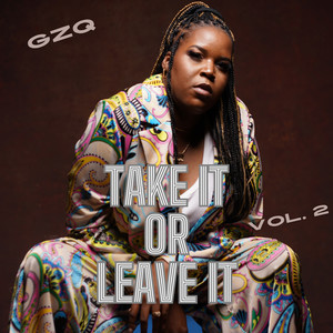 Take It or Leave It Vol. 2 (Explicit)