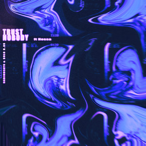 TRUST NOBODY (Explicit)