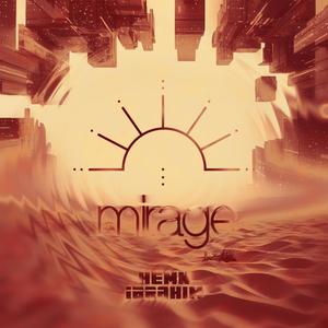 Mirage (feat. Hani Mojtahedy)