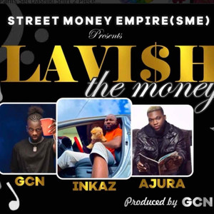 Lavish The Money