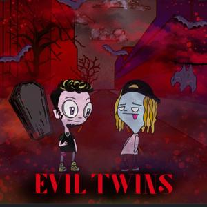 Evil Twins (Explicit)