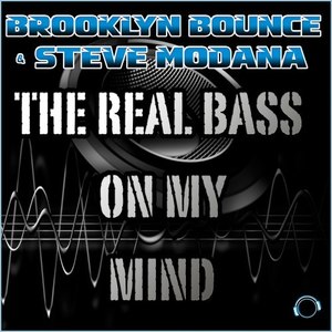 The Real Bass on My Mind (Short mix)