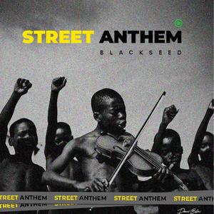 STREET ANTHEM (Explicit)