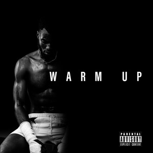 Warm Up (Explicit)