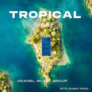tropical (feat. Dito rubio)
