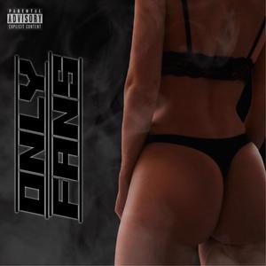 Only Fans(feat. Benji Mikel, Siete7x & GTA Tray) (Explicit)