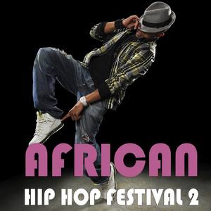 African Hip Hop Festival Vol. 2