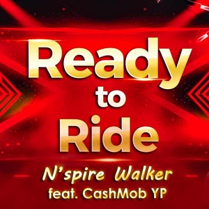 Ready to Ride (feat. Cashmob YP) [Explicit]