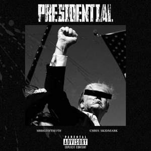 PRESIDENTIAL (Explicit)