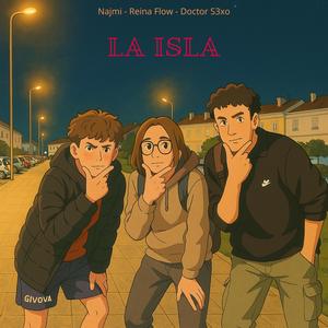 LA ISLA (feat. Reina Flow & Doctor S3xo) (Explicit)