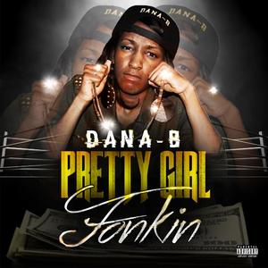 Pretty Girl Fonkin (Explicit)