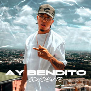 Ay Bendito (Explicit)