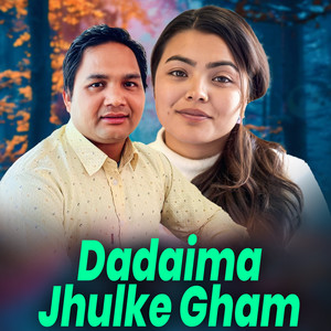 Dadaima Jhulke Gham