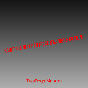 Paint the Bity Red (Explicit)